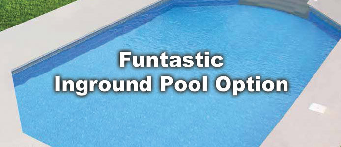 Funtastic Inground Pool